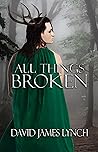 All Things Broken