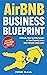 Airbnb Business Blueprint: ...