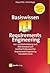 Basiswissen Requirements Engineering