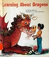 Learning About Dragons (The Learning About Series) Learning About Dragons (The Learning About Series)
