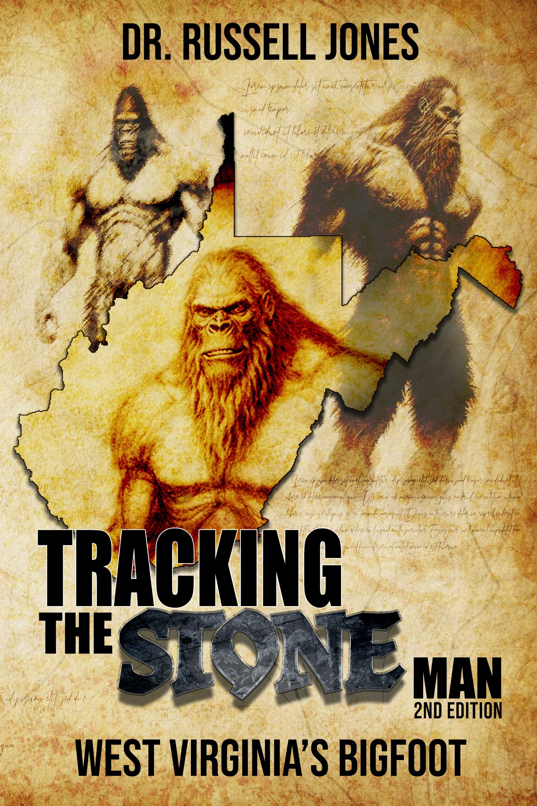 Tracking the Stone Man: West Virginia’s Bigfoot (Kindle Edition)