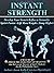 Instant Strength: Develop Y...