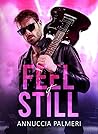 Feel it still by Annuccia Palmeri