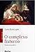 O Complexo Fraterno: Estudo...