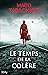 Le temps de la colère