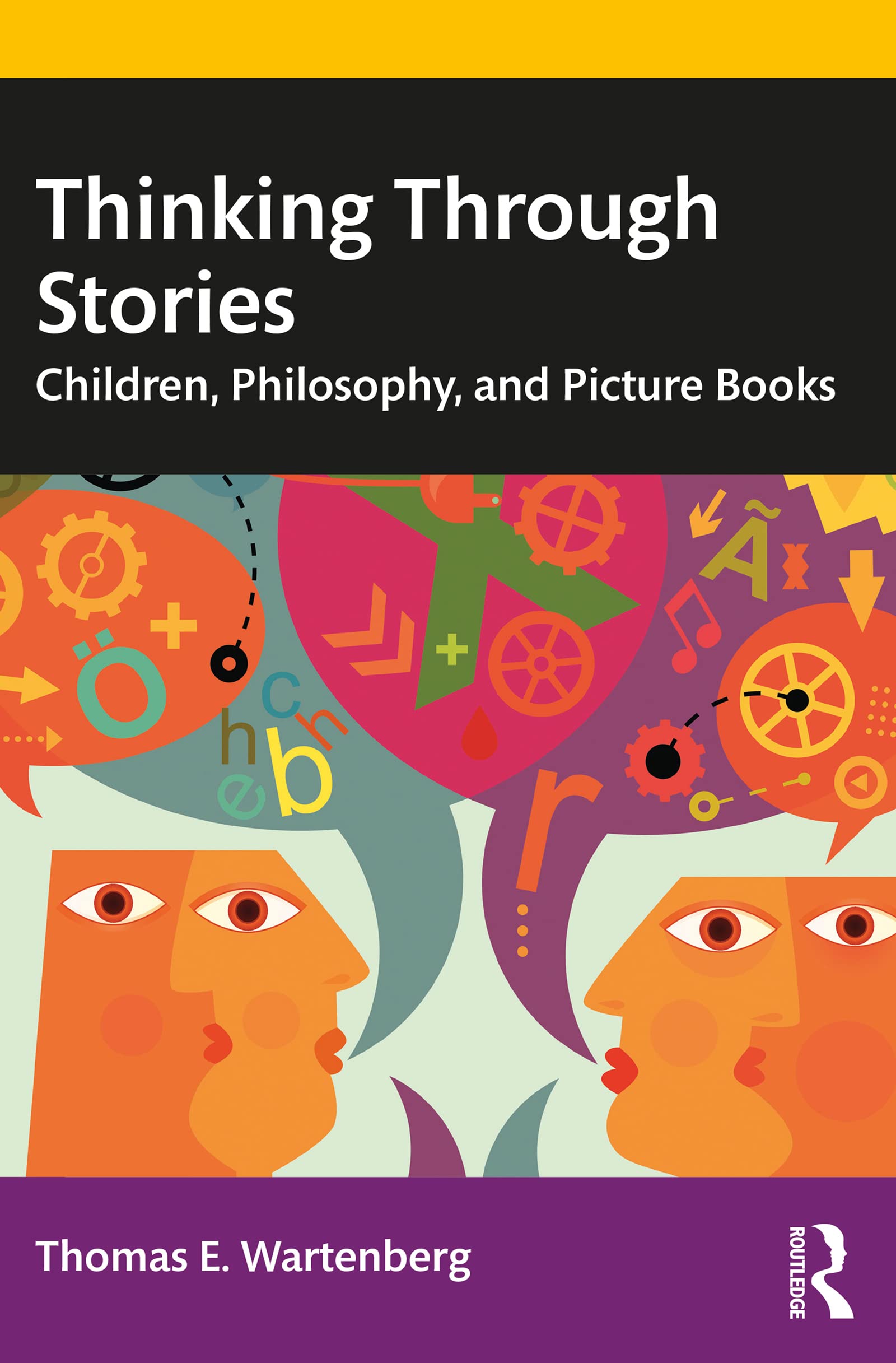 Thinking Through Stories: Children, Philosophy, and Picture Books (Kindle Edition)