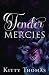 Tender Mercies