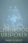 A Childhood Unspoken