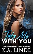Take Me With You