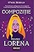 Compozitie pentru Lorena by O'Neil Herego