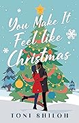 You Make It Feel Like Christmas (Lewis Family #1)