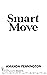 Smart Move (Work For It Book 7) by Amanda Pennington