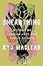 Unearthing by Kyo Maclear Unearthing by Kyo Maclear