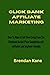 Click bank Affiliate Marketing by Brendan Kane