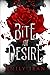 Bite Of Desire (The Bite Of Series)