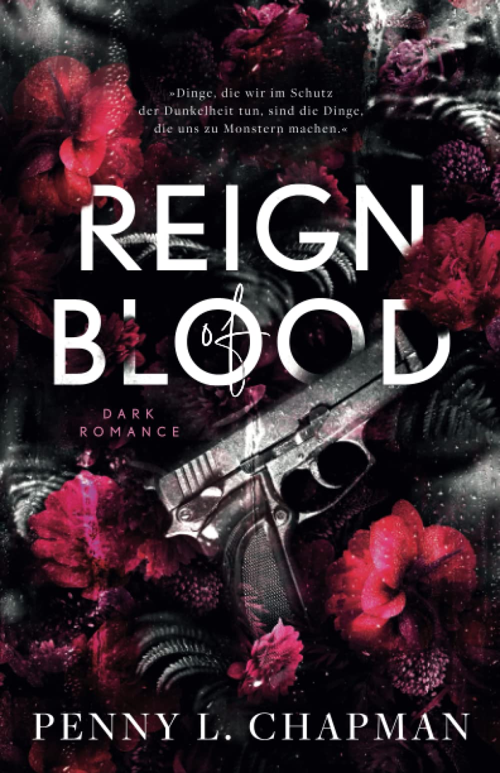 Reign of Blood: Enemies to Lovers / Antihero Dark Romance (German Edition)