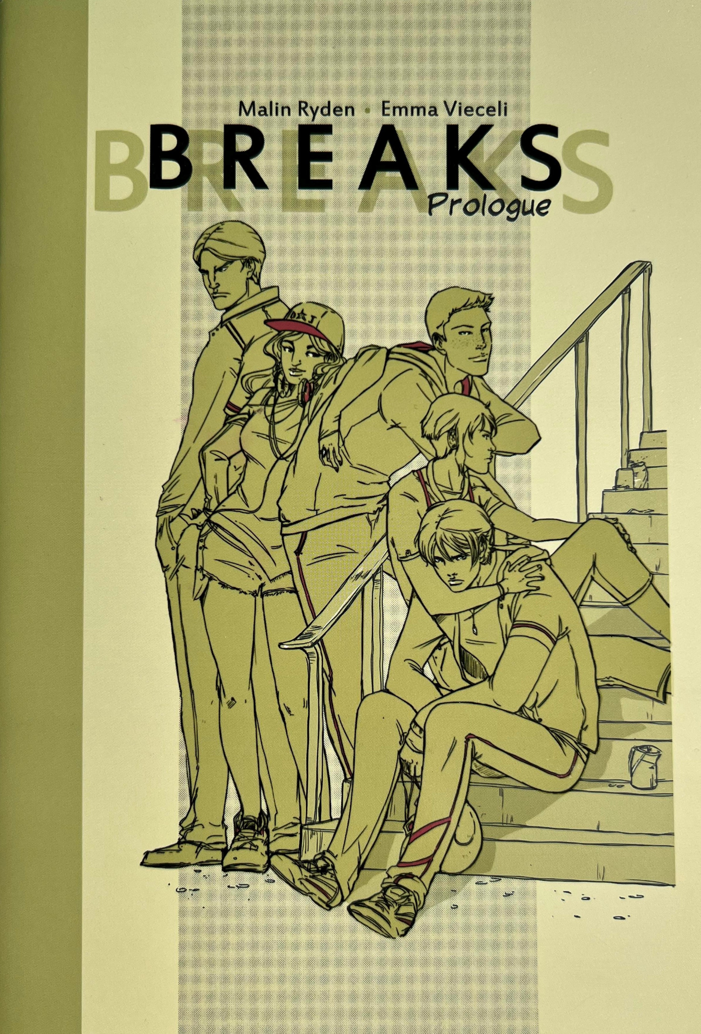 Breaks: Prologue (Breaks, #0.5)