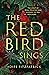 The Red Bird Sings