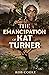 The Emancipation of Kat Turner by Rob Cooke