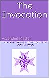The Invocation: A...