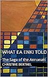 What Ea Enki Told...