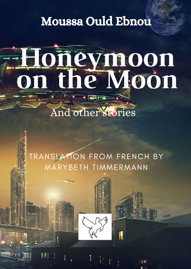 Honeymoon on the moon and other stories (paperback)