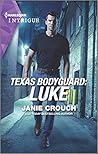 Texas Bodyguard by Janie Crouch