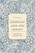 Chains of Love and Beauty by Carolyn Dever Chains of Love and Beauty by Carolyn Dever