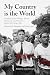 My Country Is the World: Staughton Lynd’s Writings, Speeches, and Statements against the Vietnam War
