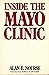 Inside the Mayo Clinic