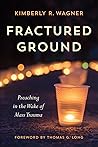 Fractured Ground:...