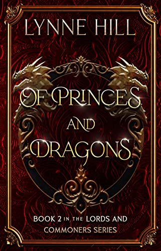 Of Princes and Dragons: Book 2 (Lords and Commoners)