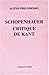 Schopenhauer critique de Kant (Romans, Essais, Poesie, Documents) (French Edition)