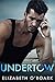 Undertow by Elizabeth O'Roark