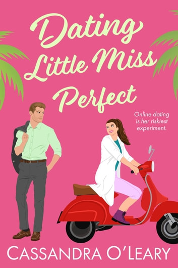 Dating Little Miss Perfect (ebook)