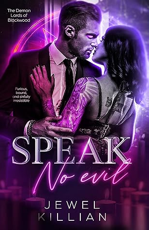 Speak No Evil (The Demon Lords of Blackwood #3)