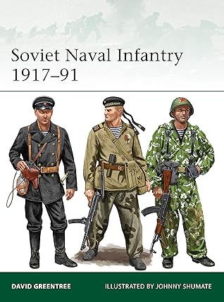 Soviet Naval Infantry 1917–91 (Elite Book 249)