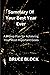 Summary Of Your Best Year Ever by Bruce Block