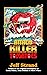 Attack of the Killer Tomatoes: The Novelization (Encyclopocalypse Movie Tie-In Series)