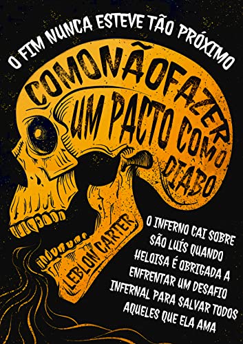 Como NÃO fazer um pacto com o DIABO (Ex-Namorada, #3)