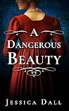 A Dangerous Beauty