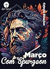 Março com Spurgeon (Traduzido e Adaptado por Legado Reformado): Dia a Dia com Spurgeon (Coleção Estações - Dia a Dia com Spurgeon Livro 3)