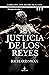 La justicia de los reyes (El imperio del lobo nº 1) (Spanish Edition)