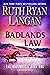 Badlands Law by Ruth Ryan Langan
