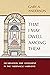 That I May Dwell among Them: Incarnation and Atonement in the Tabernacle Narrative