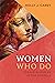 Women Who Do by Holly J. Carey Women Who Do by Holly J. Carey