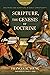 Scripture, the Genesis of Doctrine: Doctrine and Scripture in Early Christianity, vol 1.