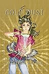 Gold Dust: Book One of the Island of California Series