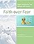 Faith over Fear: Poetry and...