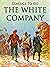 The White Company by Arthur Conan Doyle by Arthur Conan Doyle